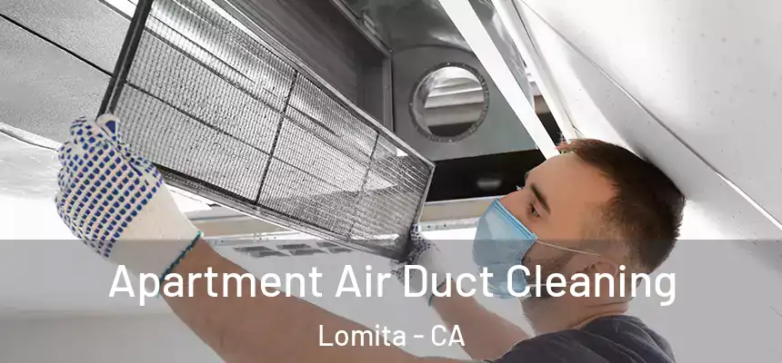  Apartment Air Duct Cleaning Lomita - CA